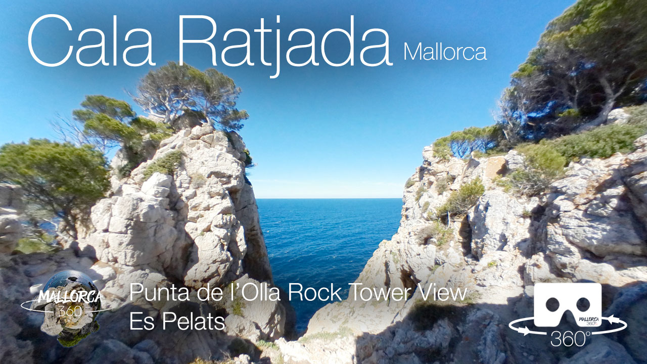 Punta de l'Olla Es Pelats Cala Ratjada in 360º VR