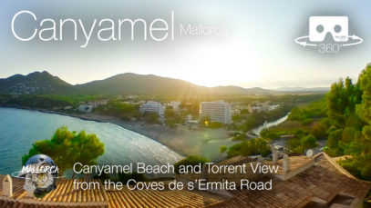 Canyamel Beach and Torrent View from the Coves de s’Ermita road in 360º VR
