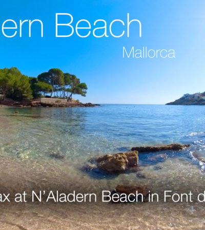 Relax at N’Aladern Beach Font de Sa Cala in 360º VR 5K | Mallorca 360