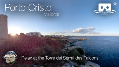 Relax at Torre del Serral dels Falcons in Porto Cristo Mallorca in 360º VR 5K | Mallorca 360