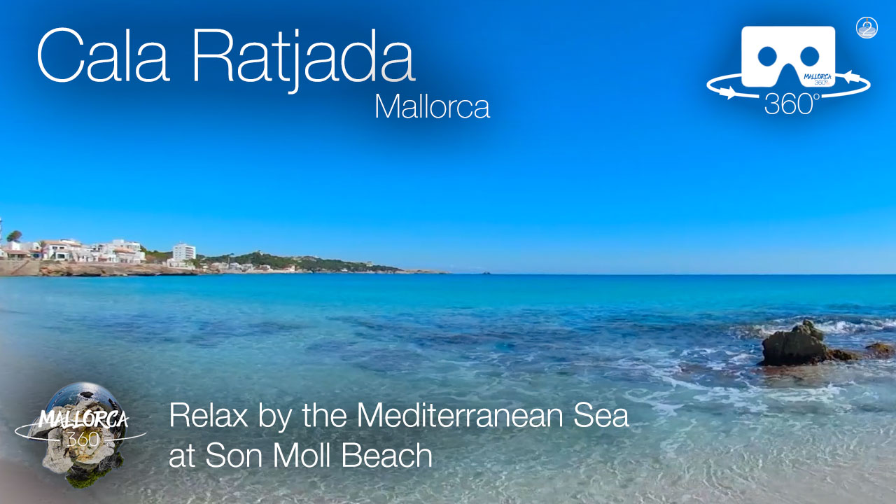 Son Moll Beach Cala Ratjada in 360º VR 5K | Relax at Mallorca 360