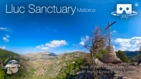 Lluc Sanctuary Cross with Franco Esteve’s song, Lament, at Escorca, Mallorca in 360º VR 5K