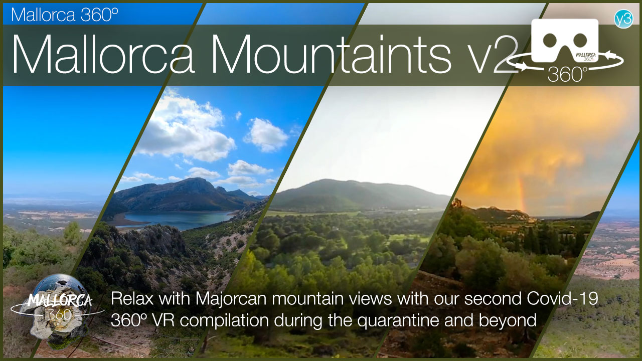 Relax at 5 Mountain View Locations in Mallorca in 360º VR video