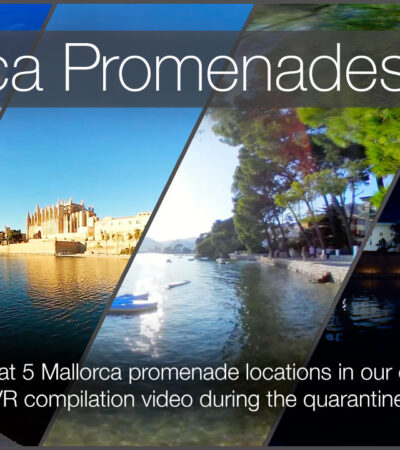 Mallorca Promenade Locations in our 8th Quarantine Compilation in 360º VR