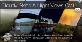 Relax with Mallorca Cloudy Skies & Night Views in our 11th Quarantine Compilation in 360º VR