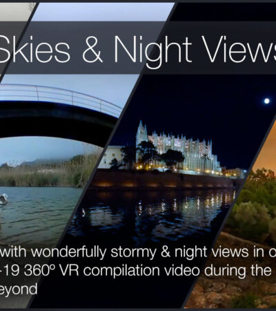 Relax with Mallorca Cloudy Skies & Night Views in our 11th Quarantine Compilation in 360º VR