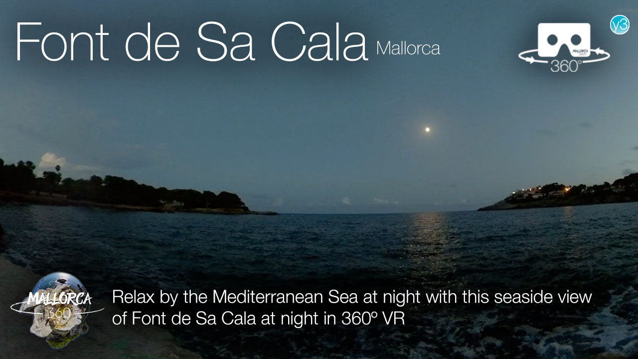 Relax at night by the Mediterranean Sea in Font de Sa Cala in 360º VR