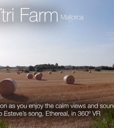 Relax on a Montuïri Farm with Franco Esteve’s music in Montuïri, Mallorca in 360º VR